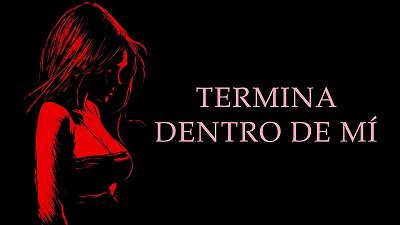 The beautiful sister of my ex â€“ a true erotic story in Spanish.